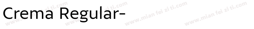 Crema Regular字体转换